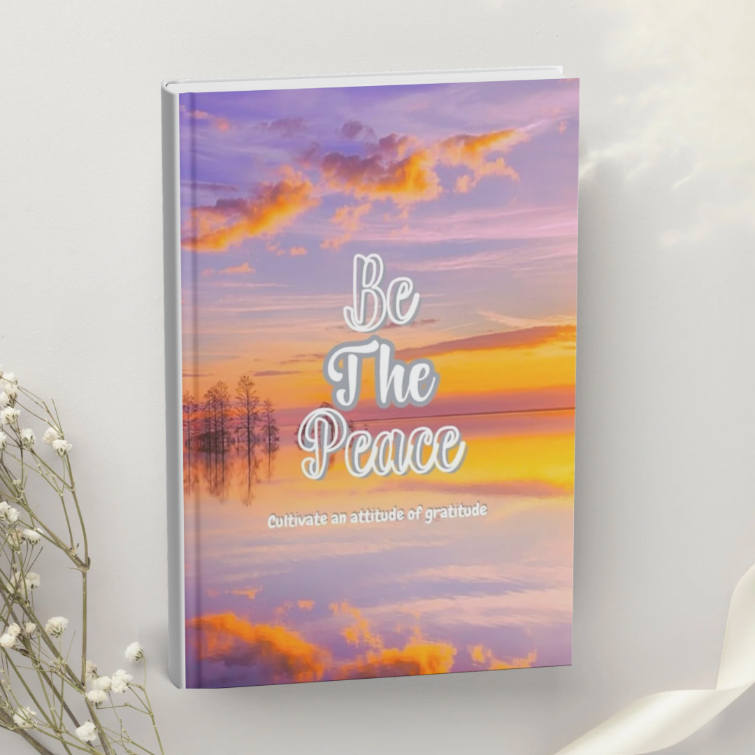 Be The Peace gratitude journal paperback with lined pages promoting daily peace and positivity